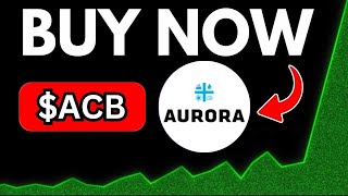 ACB Stock Aurora Cannabis stock ACB STOCK PREDICTIONS ACB STOCK Analysis ACB stock news today [upl. by Ailec]