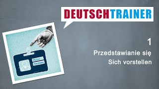 Niemiecki dla początkujących A1A2  Deutschtrainer Przedstawianie się [upl. by Gualterio]