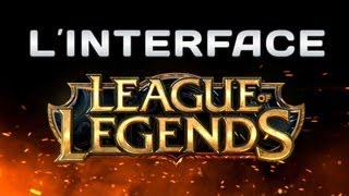 League of Legends  Comment Bien Débuter  Linterface du Client [upl. by Mickie]