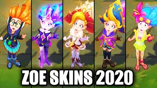 All Zoe Skins Spotlight 2020 League of Legends [upl. by Ntsuj]