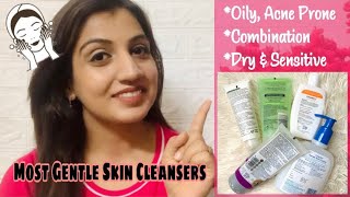 Top 5 Gentle Skin Cleansers for ALL SKIN TYPES Oily Acne Prone Sensitive Combination amp Dry 🍀 [upl. by Arnaldo]