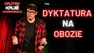 Kajtek KajĂŠ Kajdanowicz  quotDYKTATURA NA OBOZIEquot 2024  StandUp [upl. by Eldridge]