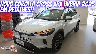 NOVO COROLLA CROSS XRX HYBRID 2025 EM DETALHES [upl. by Stevens791]