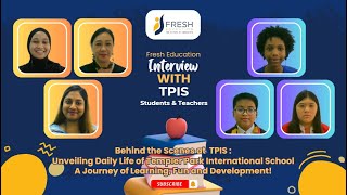 Fresh Interview With Teachers Parents Students of Templer Park International School TPIS Malaysia [upl. by Gerhardt378]