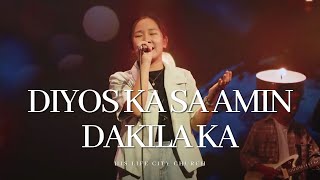 Diyos Ka sa Amin  Dakila Ka How Great is our God  Tagalog  His Life City Church [upl. by Secnirp494]