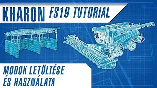 Farming Simulator 19  Tutorial  Magyarul  Modok letöltése és használata [upl. by Cioffred]