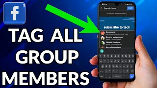 How To Tag Everyone In A Facebook Group [upl. by Annecorinne]