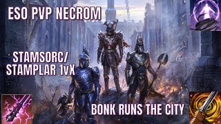 ESO PVP NECROM BONKSORCBONKPLAR 1vX “BONK RUNS THE CITY”” [upl. by Kailey]