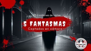 5 Fantasmas Captados En Cámara Que Te Dejarán Sin Aliento scary [upl. by Nylrahs834]