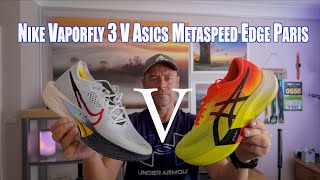 Asics Metaspeed Edge vs Nike Vaporfly NEXT 2 Which carbon racing shoes comes out on top [upl. by Nosduh123]