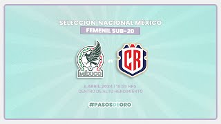 México vs Costa Rica Sub 20 Femenil [upl. by Yrannav]