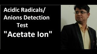 Chemistry Practical  Acetate ion  Acidic RadicalsAnions Detection Test [upl. by Spaulding34]