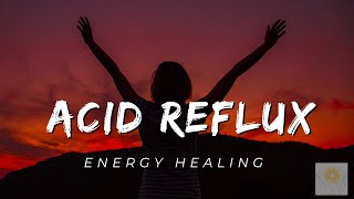 Acid Reflux Energy Healing  Healing at Hand [upl. by Horter]