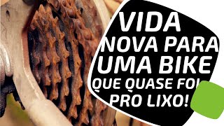 Bike toda enferrujada tem jeito Veja a reforma de uma bicicleta que ia pro lixo Pedaleria [upl. by Peh]