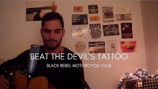 Black Rebel Motorcycle Club  quotBeat The Devils Tattooquot cover Marc Rodrigues [upl. by Guillermo]