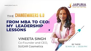 From MBA to CEO My Leadership Lessons  Vineeta Singh CoFounder and CEO of SUGAR Cosmetics [upl. by Circosta526]