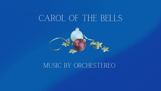 Carol of The Bells  Cinematic Version By Orchestereo  Epic Christmas Music [upl. by Sallee]