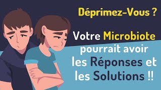 Dépression et Microbiote  Découvrez comment les probiotiques pourraient changer la donne [upl. by Lauralee564]