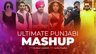 Ultimate Punjabi Mashup  DJ Bhav London amp Sunix Thakor  Honey Singh Diljit  Badshah and Morequot [upl. by Llered905]