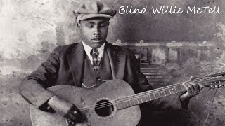 Blind Willie McTell  Bob Dylan Cover [upl. by Retsehc]