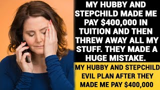 I Exposed My Hubby And Stepchild’s Evil Plan After They Made Me Pay 400000 In Tuition [upl. by Sida427]