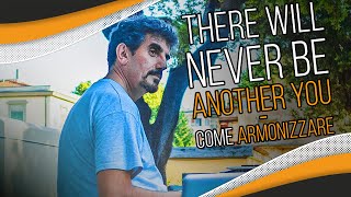 Come Armonizzare  There Will Never Be Another You ENGSUB [upl. by Albina]