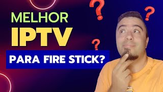 Melhor App IPTV Para Fire TV Stick em 2024 Será que Encontramos o Melhor Iptv [upl. by Ailedo573]