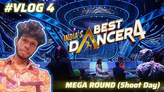 INDIAS BEST DANCER SEASON4 Vlog  Mega Round Shoot Day  vlog 4  Aryan Tiger [upl. by Sussi359]