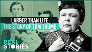 Big Life Of A Little Man The Story Of The Real Tom Thumb [upl. by Nylhsa152]