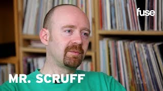 Mr Scruff  Crate Diggers  Fuse [upl. by Htide]