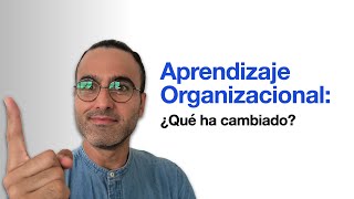 Aprendizaje Organizacional [upl. by Louth]