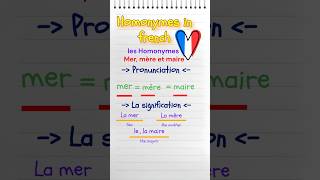 Homonymes in french quotMerquot quotmèrequot And quotmairequot [upl. by Eenaffit863]