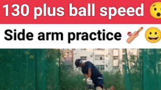 Batting practice 🏏  Side arm practice  130 plus ball speed 😯 [upl. by Elrahc277]