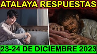 ESTUDIO DE LA ATALAYA DE ESTA SEMANA  RESPUESTAS  23 DE DICIEMBRE 2023 [upl. by Farwell]