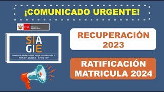 Siagie MINEDU  Fase Recuperación 2023  Ratificación Matricula 2024 [upl. by Hut]