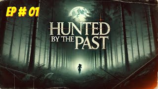 Hunted by the Past Episode  1 Free Audio books  Novels [upl. by Arrec]