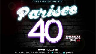 PARISEO 40  DJ FILI [upl. by Llenrep24]