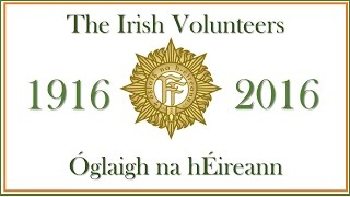 1916 Centenary  Óglaigh na hÉireann [upl. by Isis]