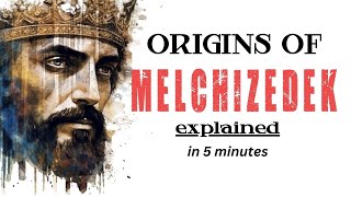 Was Melchizedek Shem the Son of Noah [upl. by Anders323]