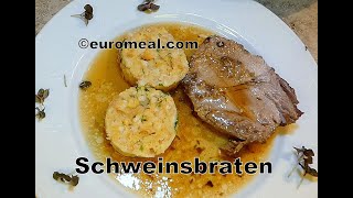 Schweinsbraten zarter Schweinebraten im Ofen gebraten  wwweuromealcom [upl. by Hairem]