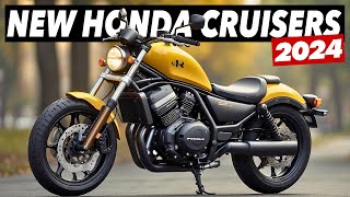 7 New Honda Cruiser Motorcycles You Should Ride In 2024 [upl. by Olrak230]