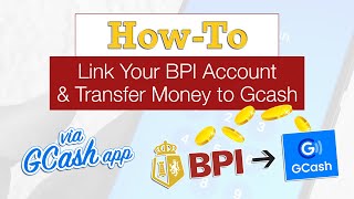 BPI to GCash How to Link Your BPI Account and Transfer Money via GCash App Cash In [upl. by Arraet]