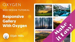 How To Easily Build A Responsive Gallery With Oxygen [upl. by Loggia357]