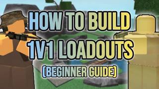 How to make 1v1 Loadouts for Tower Battles Beginner GUIDE  Roblox [upl. by Aras280]