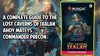 A Complete Guide to the Ahoy Mateys Commander Precon [upl. by Iredale168]