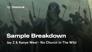 Sample Breakdown Jay Z amp Kanye West  No Church In The Wild ft TheDream amp Frank Ocean [upl. by Dorfman]