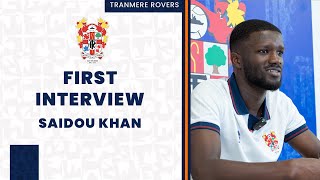 Interview  Saidou Khan signs for Tranmere [upl. by Kcirret297]