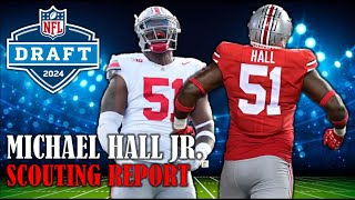 Michael Hall Jr Draft Profile I 2024 NFL Draft Scouting Report amp Analysis [upl. by Elohcan]