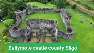 Ballymote Castle county Sligo Ireland OConnors OHartes and ODowds McDermotts McDonaghs [upl. by Ayihsa603]