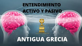 Entendimiento activo y pasivo Antigua Grecia [upl. by Rases178]